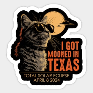 I Got Mooned In Texas Sticker